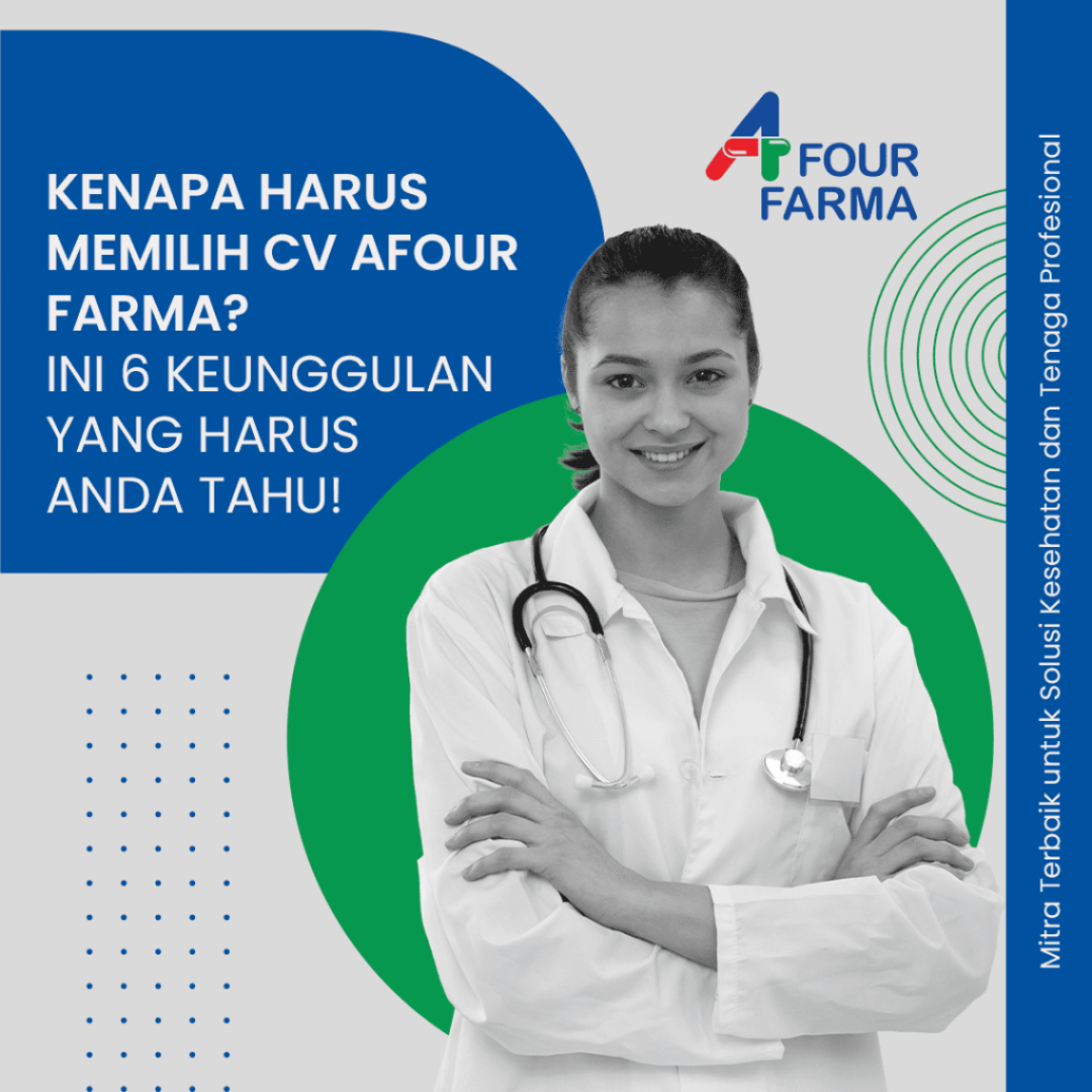 blog Kenapa Harus Memilih CV Afour Farma Ini 6 Keunggulan yang Harus Anda Tahu